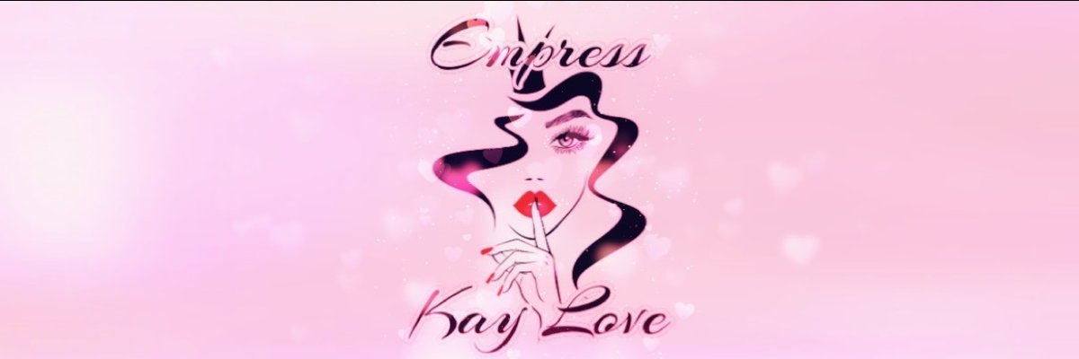 Empress Kay Love 👑 cover