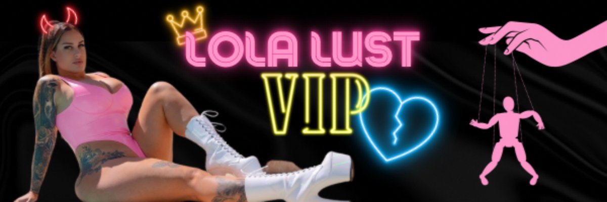 VIP Lola Lust ⛓️😈 cover
