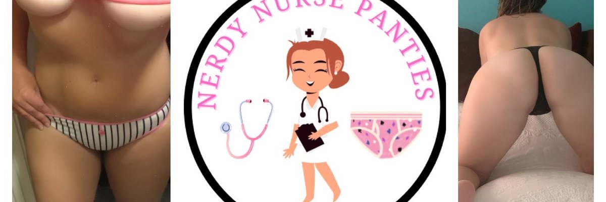 NerdyNursePanties ππ©πΌββοΈπ©Ί cover