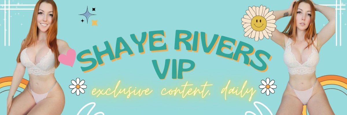 Shaye Rivers VIP 💕 cover