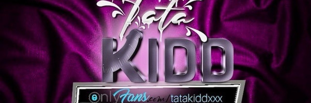 Tata Kidd ❌❌❌ cover