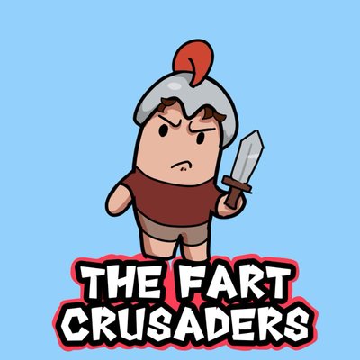 The Fart Crusaders